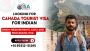 Canada Tourist Visa Process from India 2025| ☎ +91 95 512 51
