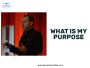 Unlock The Best Life By Finding What Is My Purpose