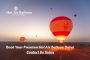 Book Your Premium Hot Air Balloon Dubai – Contact Us Today
