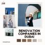 JAMTS: Top Renovations Companies in Dubai for Remarkable Mak
