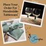 Place Your Order For Handmade Tableware