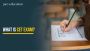  What is cet exam