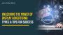 Unlocking the Power of Display Advertising: Types & Tips for