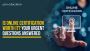 Is Online Certification Worth It? Your Urgent Questions Answ