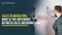 Sales Vs Marketing: What is the Difference Between Sales and
