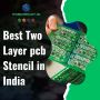 Best Two layer pcb stencil in India