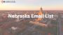 Purchase Nebraska Email List - Quality Leads