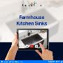 Farmhouse Kitchen Sinks: The Center of Your Cooking Area
