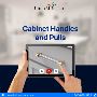 Choosing The Cabinet Handles and Pulls