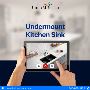 Undermount Kitchen Sink for Seamless Design