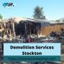 Safe Demolition Work in Stockton