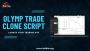 Launch a Profitable Trading Platform with an Olymp Trade 