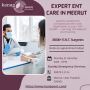 ENT Specialist in Meerut