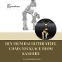 Buy Mom daughter steel chain necklace from Kandere Buy Mom daughter steel chain necklace from Kandere