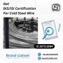 Get BIS ISI Certificate for Cold Heading Steel Wire 