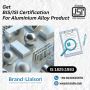 Get ISI Certification for Aluminium Alloy Products Get ISI Certification for Aluminium Alloy Products