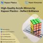 High-Quality Acrylic Mirrors by Kapoor Plastics – Reflect Br
