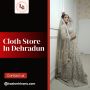 Cloth Store in Dehradun - Kashmiri Sons