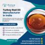 Turkey Red Oil Manufacturer in India