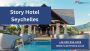 Story Hotel Seychelles | +44-800-054-8309 | England