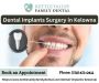 Dental Implants Surgery in Kelowna