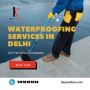 Reliable Waterproofing Services in Delhi 