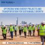 Optimizing Wind Energy Projects and Transportation for Susta