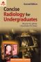 Concise Radiology for Undergraduates-Arya Publishing Company