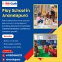 Play School in  Anandapura