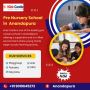 Pre Nursery School in  Anandapura