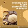 Cooking with Panko Breadcrumbs in Europe