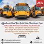 Affordable School Bus Rental For Educational Trips