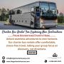 Charter Bus Rental For Exploring New Destinations