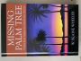 Missing Palm Tree: Stoies From Amerca's Clandestine Service