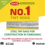 Steel tmt bars for construction in tamilnadu Steel tmt bars for construction in tamilnadu