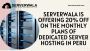 Serverwala is offering 20% ​​off on the monthly plans of ded