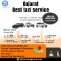 Gujarat best taxi service | kktravelsagency 9974409167
