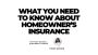 What You Need to Know About Homeowners Insurance