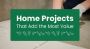 Home Projects That Add the Most Value