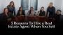 5 Reasons To Hire a Real Estate Agent When You Sell Your Hom