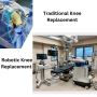 Robotic Vs. Traditional Joint Recovery Time