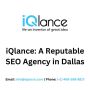 iQlance: A Reputable SEO Agency in Dallas