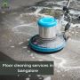 Floor Cleaning Services in Bangalore