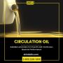 Circulation Oil