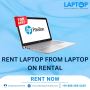 Laptop Rental Service - Laptop on Rental | Flexible, Afforda