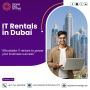 Why Choose IT Rentals in Dubai for Your Business?