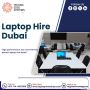 Where to Hire the Latest Laptops in Dubai – HP, Dell & More