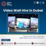 Need Video Wall Delivery & Setup in Dubai? Call Us!