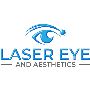 Laser Eye and Aesthetics Laser Eye and Aesthetics