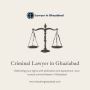 Criminal Lawyer in Ghaziabad - Contact Us